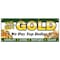 Signmission WE BUY GOLD 1 BANNER SIGN pawn shop jewelry cash silver top price B-96 We Buy Gold 1 - alternate 1